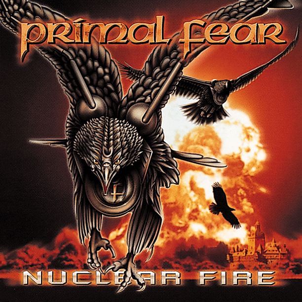 Primal Fear – Nuclear Fire