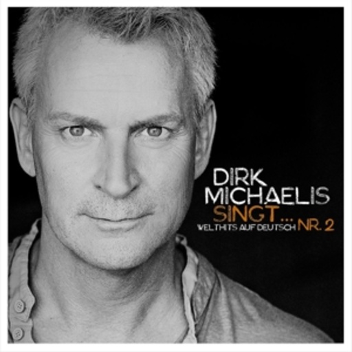 Dirk Michaelis – Dirk Michaelis singt ... Nr. 2