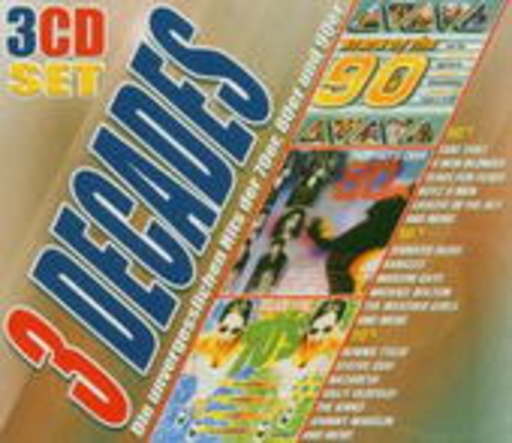 Diverse – 3 Decades - Die unvergesslichen Hits der 70er, 80er und 90er Jahre