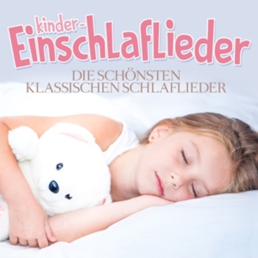 Diverse – Kinder-Einschlaflieder - Die schönsten klassischen Schlaflieder