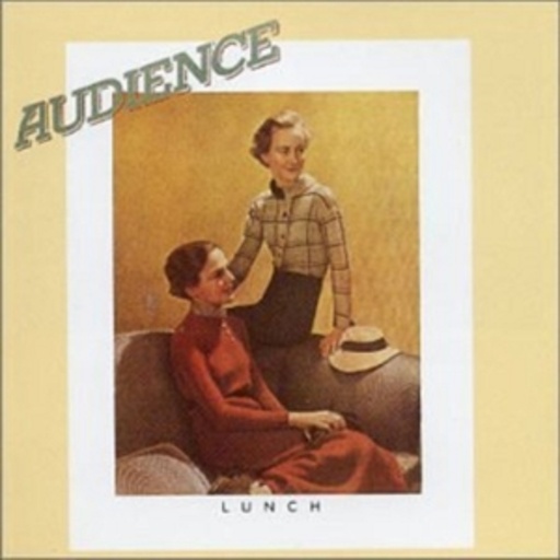 Audience – Lunch