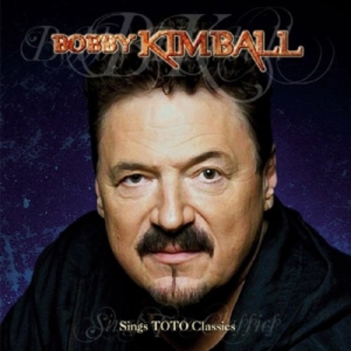 Bobby Kimball – Sings Toto Classics