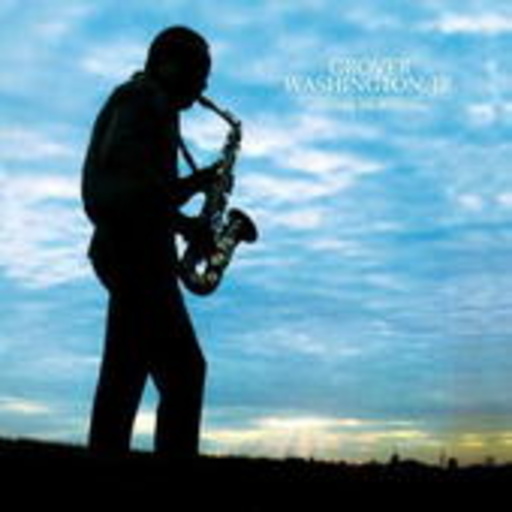 Grover Washington Jr. – Come Morning (Digitally Remastered)