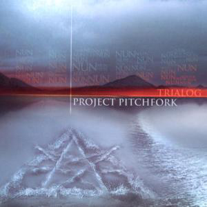 Project Pitchfork – Trialog/Behind The Fog