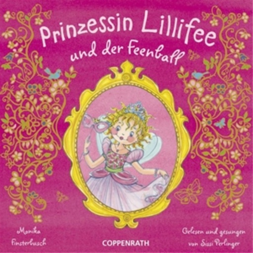 Sissi Perlinger – Prinzessin Lillifee und der Feenball
