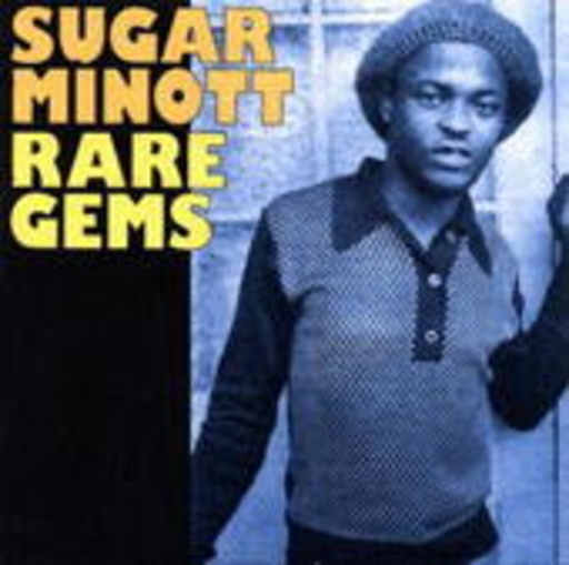 Sugar Minott – Rare Gems