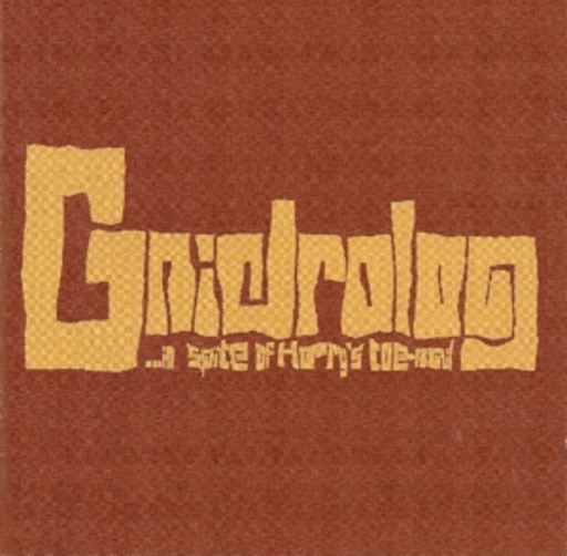 Gnidrolog – In Spite Of Harry's Toenail