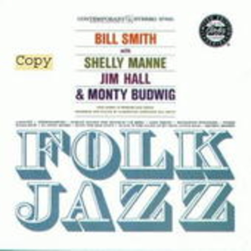 Bill Smith Quartet – Folk Jazz