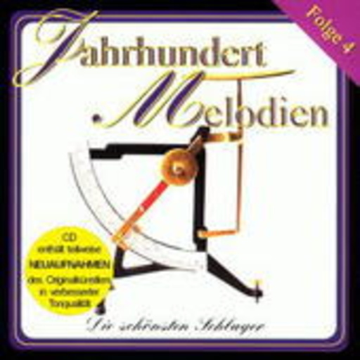 Jahrhundertmelodien Folge 4