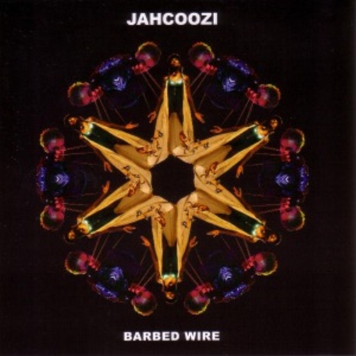 Jahcoozi – Barbed Wire