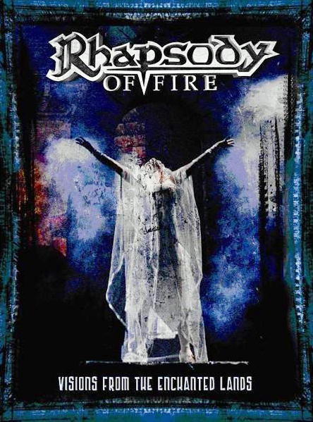 Rhapsody Of Fire – Visions From The Enchanted Lands