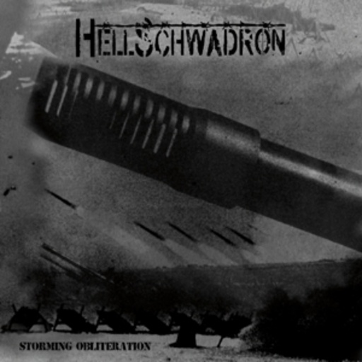 Hellschwadron – Storming Obliteration