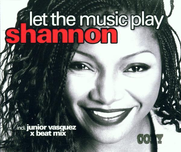 Shannon – Let The Music Play (Full Intention/Junior Vasquez Mix)