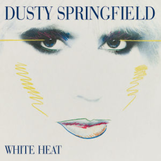 Dusty Springfield – White Heat (Digitally Remastered)