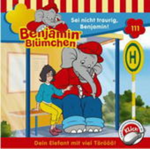 Benjamin Blümchen – Sei nicht traurig, Benjamin