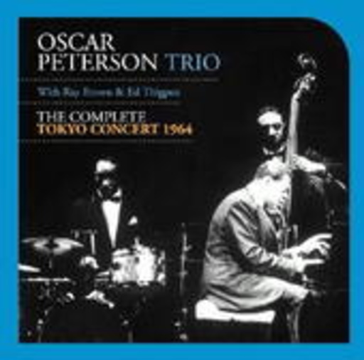 Oscar Peterson Trio – Complete Tokyo Concert 1964
