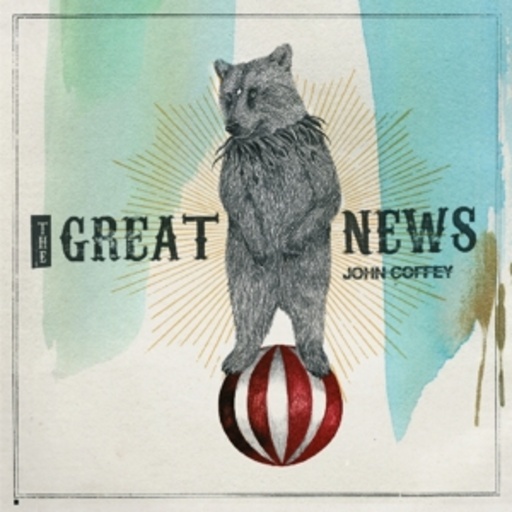 John Coffey – The Great News