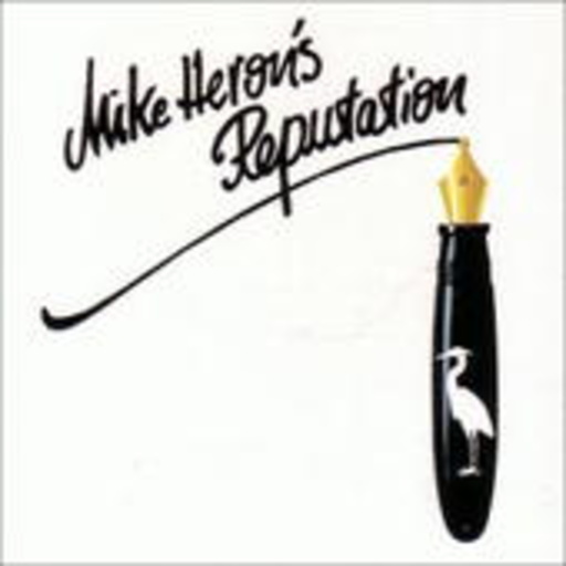 Mike Heron's Reputation – Mike Heron's Reputation