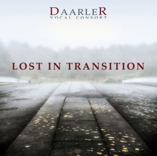 Daarler Vocal Consort – Lost In Transition