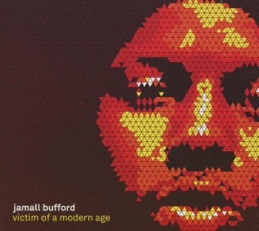 Jamall Bufford – Victim Of A Modern Age