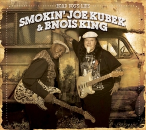 Smokin' Joe Kubek & Bnois King – Road Dog's Life