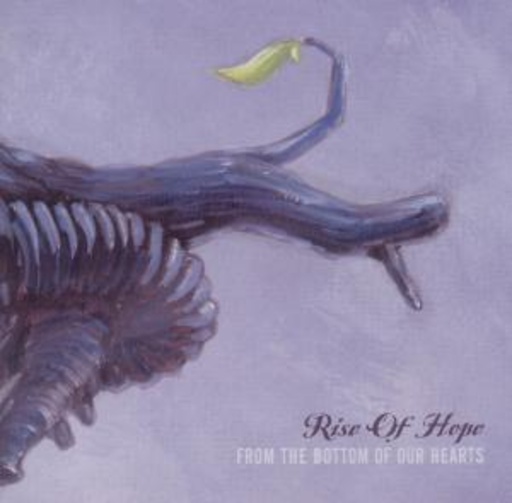 Rise Of Hope – From The Bottom Of Our Hearts