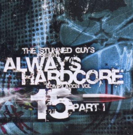 Diverse – Always Hardcore Vol. 15 (Mixed By The Stunned Guys)