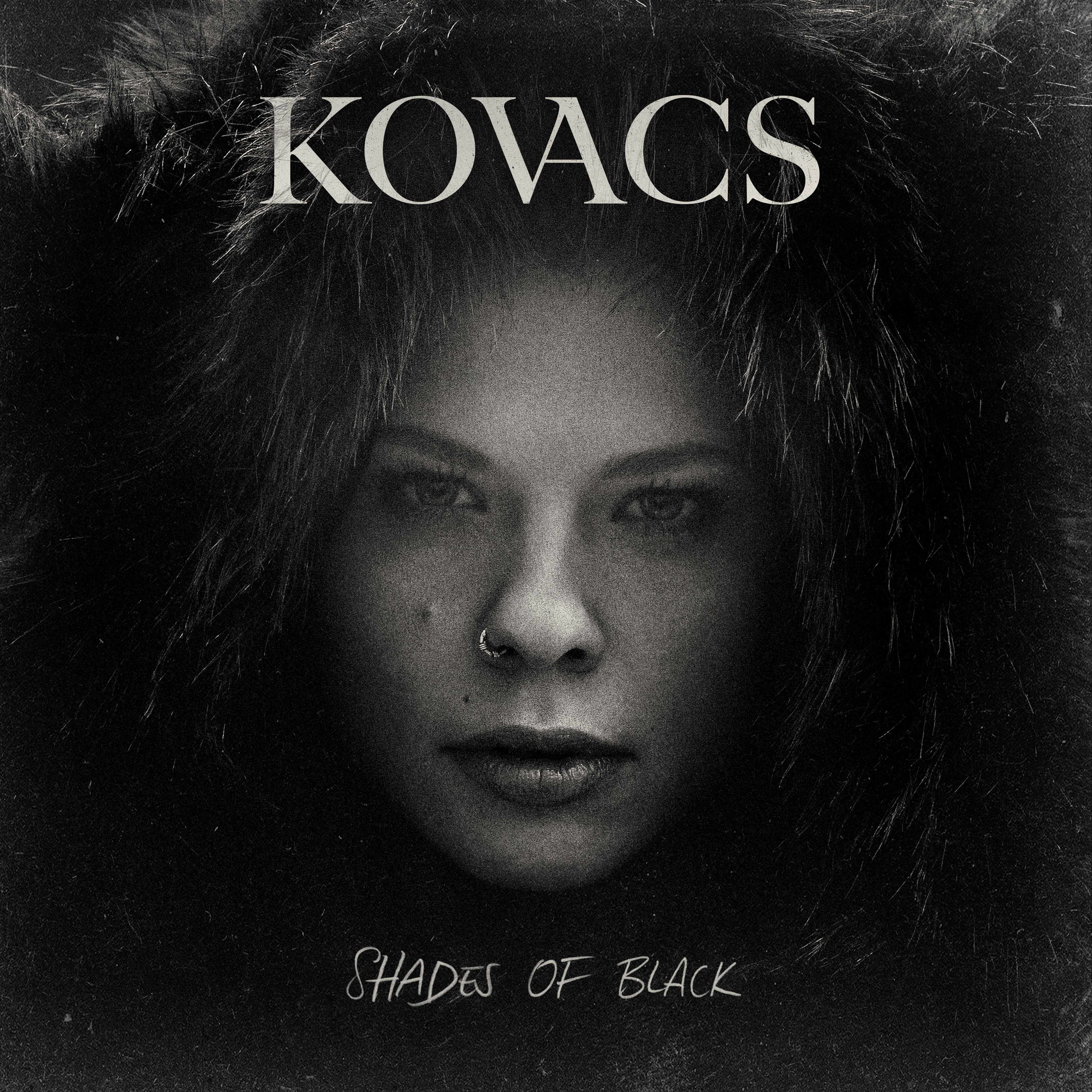 Kovacs – Shades Of Black