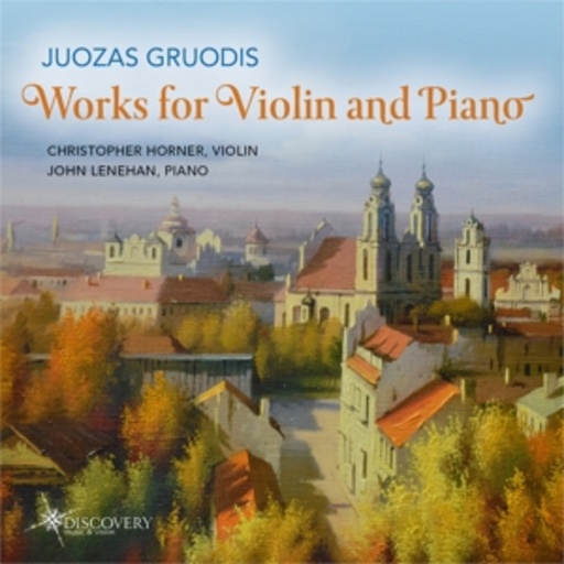 Christopher Horner – Works For Violin And Piano