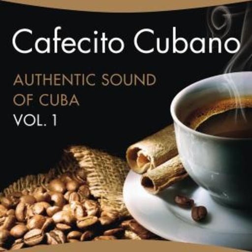 Cafecito Cubano Vol. 1