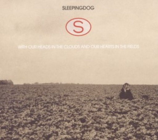 Sleepingdog – With Our Heads In The Clouds