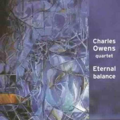Charles Owens Quartet – Eternal Balance
