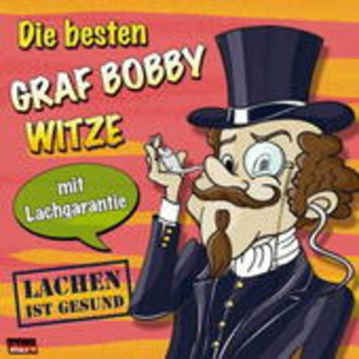 Diverse – Die besten Graf Bobby Witze