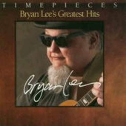 Bryan Lee – Timepieces: Bryan Lee's Greatest Hits