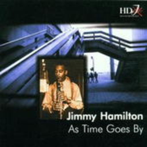 Jimmy Hamilton – As Time Goes By