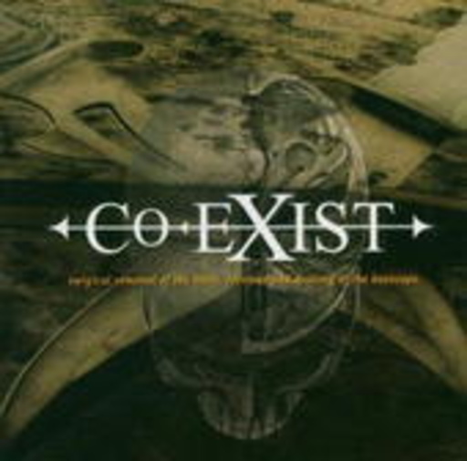 Co-Exist – Surgical Removal Of The Teeth, Toenails & The Drilling Of The Kneecaps