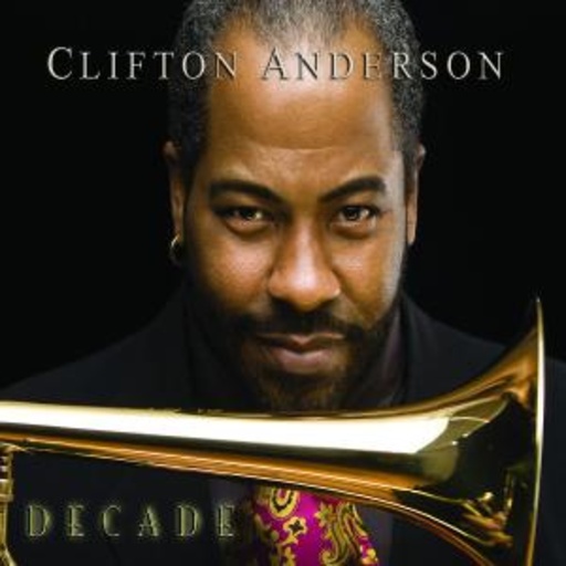 Clifton Anderson – Decade