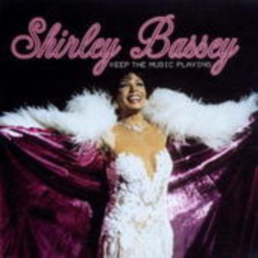 Shirley Bassey – Keep The Music Playing