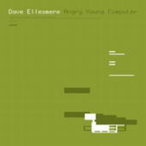 Dave Ellesmere – Angry Young Computer