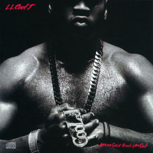 LL Cool J – Mama Said Knock You Out