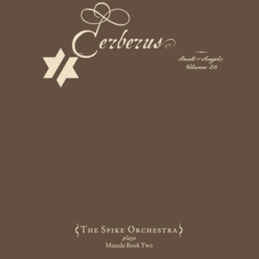 Mike Wilkins – Cerberus - The Book Of Angels Volume 26