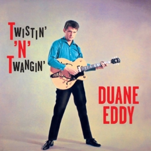 Twistin‘ ‚N‘ Twangin