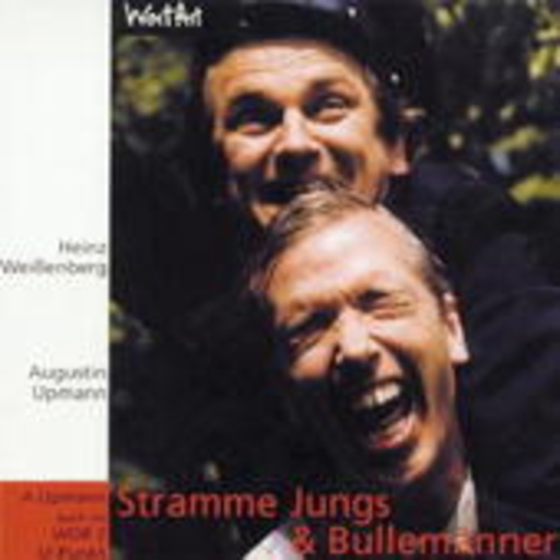Augustin Upmann & Heinz Weissenberg – Stramme Jungs Und Bullermänner