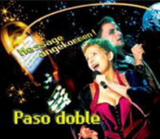 Paso Doble – Message angekommen