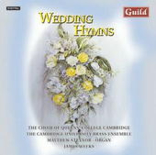The Coir Of The Queens College Cambridge ... – Wedding Hymns