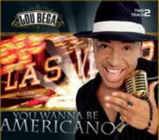 Lou Bega – You Wanna Be Americano