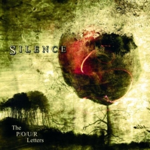 Silence – Pour Letters