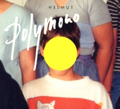 Helmut – Polymono
