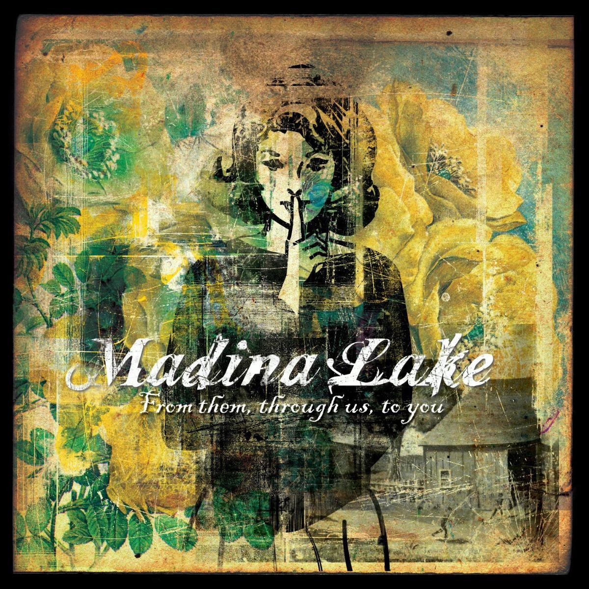 Madina Lake – From Them, Through Us, To You