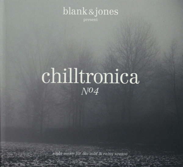 Diverse – Chilltronica 4 (Compiled By Blank & Jones)